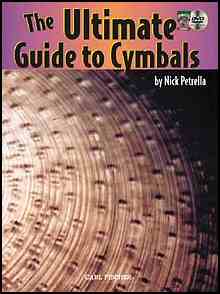 The Ultimate Guide to Cymbals by Nick Petrella